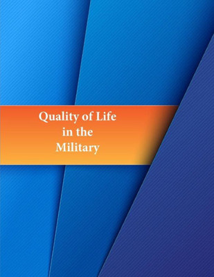 Quality Of Life In The Military