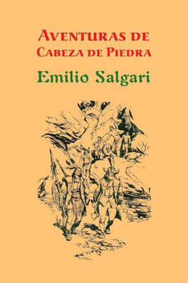 Aventuras De Cabeza De Piedra (Spanish Edition)