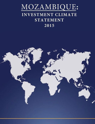 Mozambique: Investment Climate Statement 2015