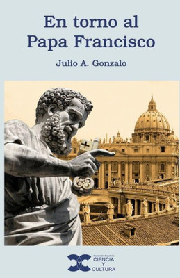 En Torno Al Papa Francisco (Spanish Edition)
