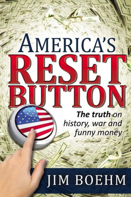 America'S Reset Button: 2Nd Edition