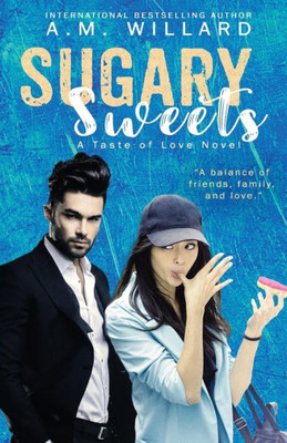 Sugary Sweets (A Taste Of Love Series)