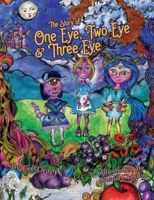 The Story Of One Eye, Two Eye & Three Eye