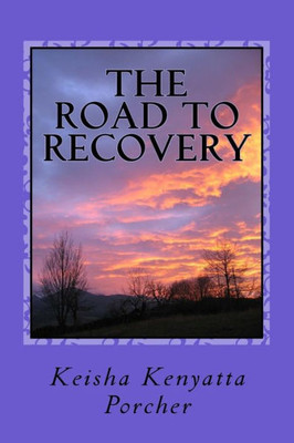 The Road To Recovery