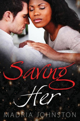 Saving Her (Saving Me)