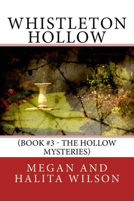 Whistleton Hollow (Hollow Mysteries)