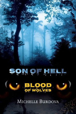 Son Of Hell: Blood Of Wolves