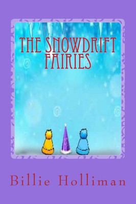 The Snowdrift Fairies (Drifter Series: Book 1)