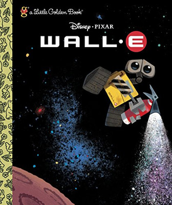 Wall-E (A Little Golden Book)