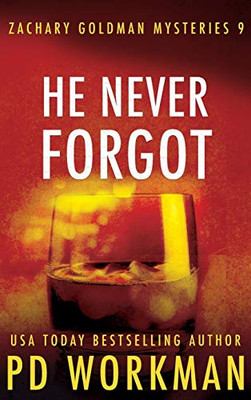 He Never Forgot (Zachary Goldman Mysteries) - 9781774680100