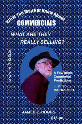 What You May Not Know About Commercials