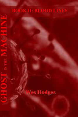 Ghost In The Machine: Blood Lines