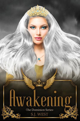 Awakening (The Dominion Series, Book 1)