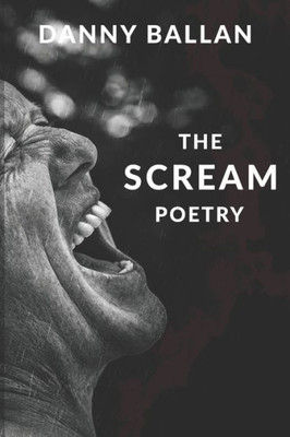 The Scream: Poem Collection