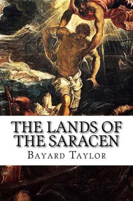 The Lands Of The Saracen