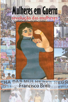Mulheres Em Guerra (Portuguese Edition)