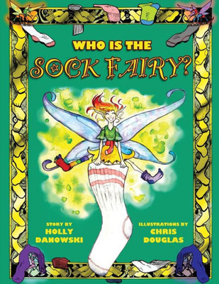 Who Is The Sock Fairy?