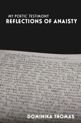 My Poetic Testimony: Reflections Of Anaisty