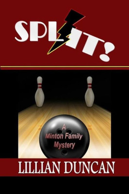 Split! (A Minton Family Mystery)