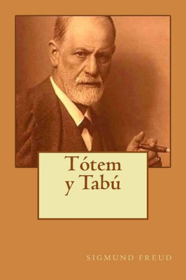 Totem Y Tabu (Spanish Edition)