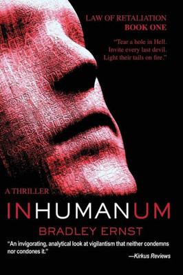 Inhumanum: A Thriller (Law Of Retaliation)