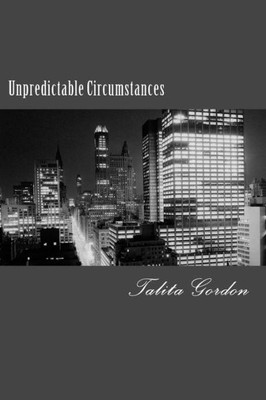 Unpredictable Circumstances (Complication Of Love And Family)