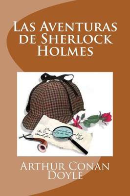Las Aventuras De Sherlock Holmes (Spanish Edition)