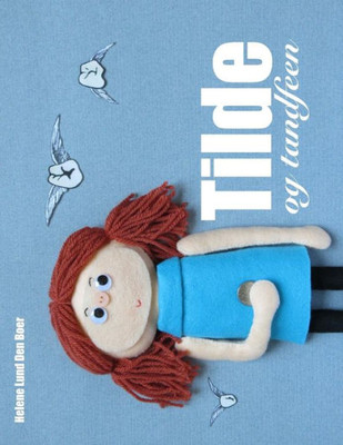 Tilde Og Tandfeen (Danish Edition)