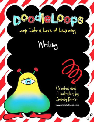 Doodleloops Writing: Loop Into A Love Of Learning (Book 3)