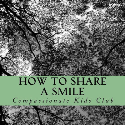 How To Share A Smile