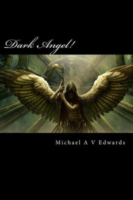 Dark Angel: It'S Payback Time (Waiting In The Shadows)