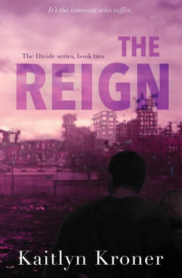 The Reign (The Divide Series)