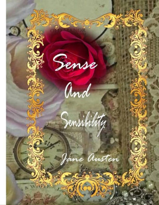 Sense And Sensibility (Jane Austen Novels) (Volume 5)