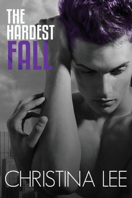 The Hardest Fall (Roadmap To Your Heart)