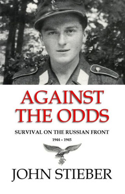 Against The Odds: Survival On The Russian Front