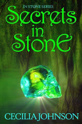 Secrets In Stone (In Stone Series)