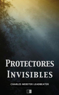 Protectores Invisibles (Spanish Edition)