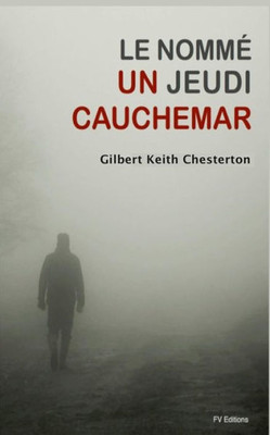 Le NommE Jeudi : Un Cauchemar (French Edition)