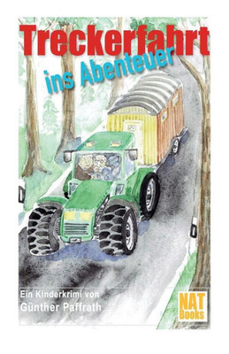 Treckerfahrt Ins Abenteuer (German Edition)