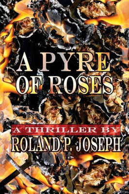 A Pyre Of Roses