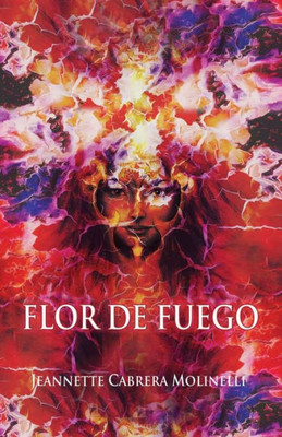 Flor De Fuego (Spanish Edition)