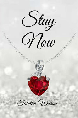 Stay Now (Stay Series)