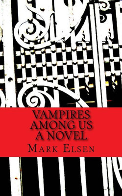 Vampires Among Us: A Novel