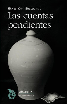Las Cuentas Pendientes (Spanish Edition)