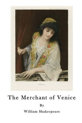 The Merchant Of Venice (William Shakespeare Classics)