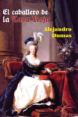 El Caballero De La Casa Roja (Spanish Edition)