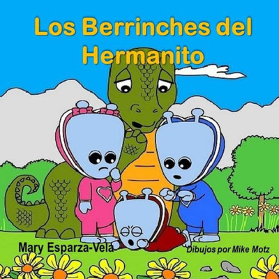 Los Berrinches Del Hermanito (Spanish Edition)