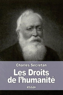 Les Droits De L'HumanitE (French Edition)