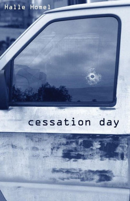 Cessation Day: Book Three Of The Abduction Day Trilogy