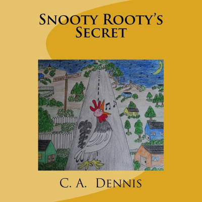 Snooty Rooty'S Secret